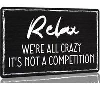Relax Vintage Tin Sign We'Re All Crazy Its Not A Competition Signs We'Re All Crazy Sign Crazy Wall Art Farmhouse Wall Decor For Living Room Bedroom Office Hotel Cafe Bar Sign 5.5x8 Inch