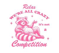 Relax we are All Crazy This is not a Game Raccoon Vinyl Art Sticker 54.6x60.1cm Multi Color Selection Pink
