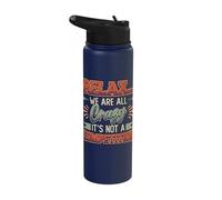 Relax We´re All Crazy It´s Not A Competition Sarcasm Stainless Steel Insulated Water Bottle