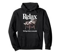 Relax We'll Get There Eventually Sloth Lounge Pullover Hoodie