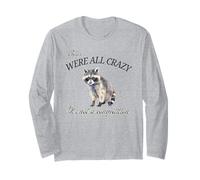 Relax We're All Crazy It's Not a Competition Raccoon Artwork Long Sleeve T-Shirt