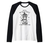 Relax We're All Crazy It's Not A Competition Spooky Raccoon Raglan Baseball Tee
