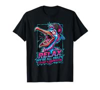 Relax We're All Crazy It's Not A Competition T-Shirt