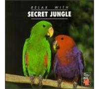 Relax With - Secret Jungle