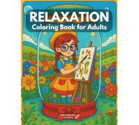 RELAXATION COLORING BOOK FOR ADULTS: Cozy Landscape - Stress Relief - Mindfulness Coloring to Soothe Anxiety - Motivational Swear Words