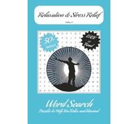 Relaxation & Stress Relief Word Search Puzzle Book: Word Searches with Easy to Read Print about Relaxation, Stress Relief and More| 6x9 inches | 110 ... Challenge: Crossword Puzzles for Adults)