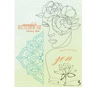 RelaxationArtMandala MeditationZen ColoringBook: 53 Beautiful Mandalas | 108 Pages of Relaxation & Mindfulness | A Perfect Gift for Inner Peace and Creativity