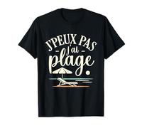 Relaxed Summer French Beach J'peux Pas J'Ai Plage T-Shirt