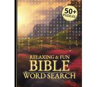 Relaxing and Enjoyable Bible Word Search Puzzle Book: Word Searches with Easy to Read Prints about The Bible Familiar and Beloved Stories | 8.5x11 ... Gift for Holidays, Vacations and free time