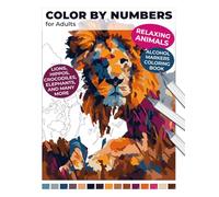 Relaxing Animals: Color by Numbers for Adults | Alcohol Markers Coloring Book | Lions, Hippos, Crocodiles, Elephants, and Many More: Safari ... for Adults: An Alcohol Marker Coloring Book)