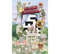 RELAXING CROSSWORD PUZZLE|55 PUZZLES, 6x9"| BEAUTIFUL FRONT& BACK COVER|LARGE PRINT| RELAX PUZZLE BOOK|: SOLUTIONS INCLUDED| PERFECT GIFT FOR STRESS ... TO READ| STRESS RELIEF (MINDFULLNESS PUZZLES)