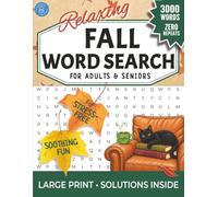 Relaxing Fall Word Search for Adults & Seniors: Large Print Puzzles for Stress-Free, Soothing Fun (Large Print Word Search Library)