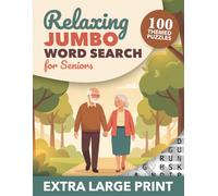Relaxing Jumbo Word Search for Seniors - Extra Large Print: 100 Easy to See Puzzles for Older Adults