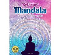 Relaxing Mandala Coloring Book for Adults