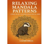 Relaxing Mandala Patterns Coloring Book: 50 Unique Designs for Stress Relief, Mindfulness & Deep Relaxation | Easy to Detailed Mandalas for All Ages (World of Wonder - Coloring Adventure Collection)