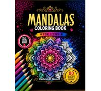 Relaxing Mandalas Coloring Book for Teens: Stress Relief, Creativity & Mindful Coloring Fun for Teens