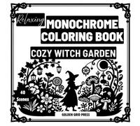 Relaxing Monochrome Coloring Book Cozy Witch Garden: 40 Easy One Color Dot Fill Designs Featuring Magical Gardens Herbal Plants Enchanted Flowers ... Nature Charm (Enchanted Monochrome Coloring)