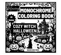 Relaxing Monochrome Coloring Book Cozy Witch Halloween: 40 Easy One Color Dot Fill Designs Featuring Cute Witches Pumpkins Black Cats Spooky Magic ... Charm (Enchanted Monochrome Coloring)