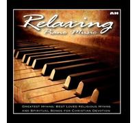 Relaxing Piano Music: Greatest Hymns: Best Loved Hymns and Spiritual Songs for Christian Devotion by Relaxing Piano Music: Greatest Hymns: Best Loved Religious Hymns and Spiritual S [Music CD]