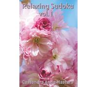 Relaxing Sudoku vol. 1: Sudoku Puzzle Book for Intermediate Skill Level | Help Calm the Mind, Relax, and Focus | 6x9 Inches, 120 Pages | 60 Puzzles | Solutions Included