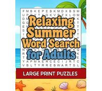 Relaxing Summer Word Search for Adults: Beach-Themed Puzzles in Large Print