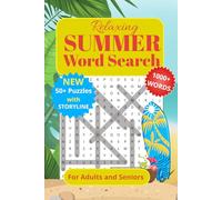 Relaxing Summer Word Search Puzzle Book: Word Searches with Easy to Read Print about Summer Vacation, Beach Relaxation, Island Hike and More | 6x9 ... Road Trips, Travels, Camping and Free Times.