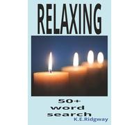 RELAXING: Unwind Your Mind, One Word at a Time | Tranquil Puzzles for Peaceful Moments | A Soft Escape into Stillness | Breathe Deep, Puzzle Slow | ... You Can Feel | Your Daily Dose of Calm