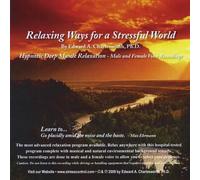 Relaxing Ways for a Stressful World