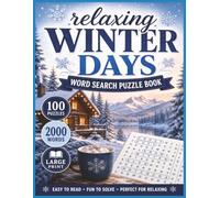 Relaxing Winter Days Word Search Puzzle Book: Easy to read, fun to solve, perfect for relaxing (Relaxing Word Search)