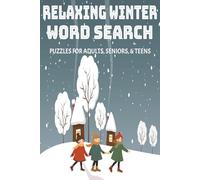 Relaxing Winter Word Search Puzzle Book: Word Searches with Easy to Read Print about Winter, Christmas, Holidays and More | 6x9 inches, 110 pages | ... Gift for Vacations, Holidays and Free Times