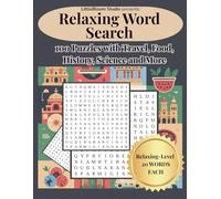 Relaxing Word Search: 100 Puzzles with Travel, Food, History, Science and More (Brain Boost Puzzle Series)