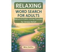 Relaxing Word Search for Adults: Nature & Calm Living Puzzles for Stress Relief, Mindful Focus, and Peaceful Downtime