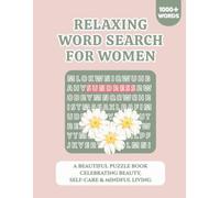 Relaxing Word Search for Women: A Beautiful Puzzle Book Celebrating Beauty, Self-Care & Mindful Living