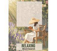 Relaxing Word Search - Large Print Edition: Puzzles Inspired by Nature, Cozy Moments, and Mindful Living | For Those Who Love the Beauty of the ... Games (Large Print Word Search Collection)