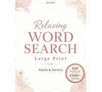 Relaxing Word Search: Large Print Puzzles for Calm Moments, Stress Relief, and Gentle Self-Care (Calm Moments Collection)