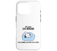 Relaxing You guys go ahead I'm gonna listen to K-pop Bunny Case for iPhone 16 Pro