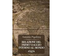 Relazione del Primo Viaggio intorno al mondo