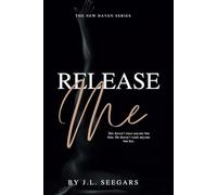 Release Me: The New Haven Series (Book #3)