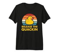 Release The Quackin Quote Rubber Duck Duckling Accessories Premium T-Shirt
