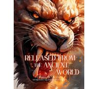 Released From The Ancient World (Mythic Tales)