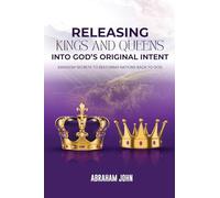Releasing Kings and Queen into God's Original Intent
