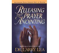 RELEASING THE PRAYER ANOINTING