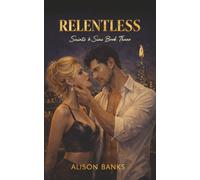 RELENTLESS: A Dark Second Chance Romance: 3 (Saints & Sins)