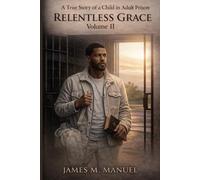 Relentless Grace: Same Fight, Different Round: Volume II