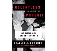 Relentless Pursuit: Our Battle with Jeffrey Epstein