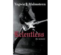 Relentless: The Memoir