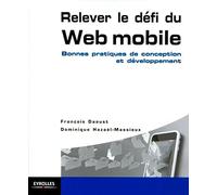 Relever le défi du Web mobile: Bonnes pratiques de conception et développement