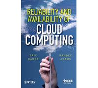 Reliability and Availability of Cloud Computing