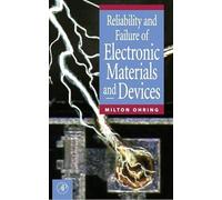 Reliability and Failure of Electronic Materials and Devices