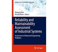 Reliability and Maintainability of Industrial Systems – Advanced Engineering Problems – Springer